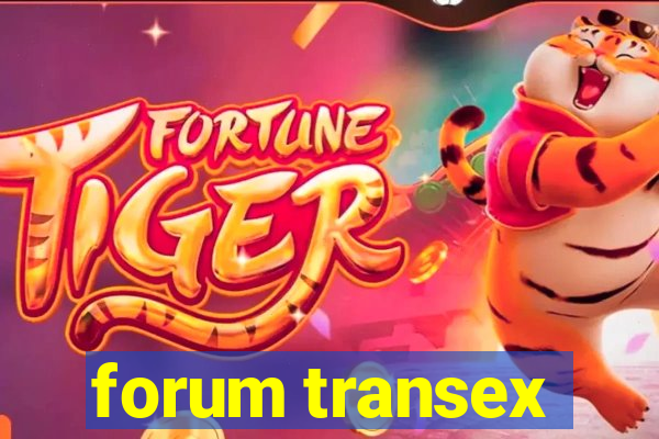 forum transex